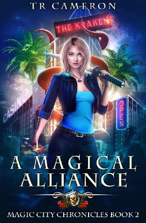 [Magic City Chronicles 02] • A Magical Alliance